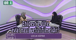 Ehlibeyt’e göre evlat nasıl yetistirilmelidir?